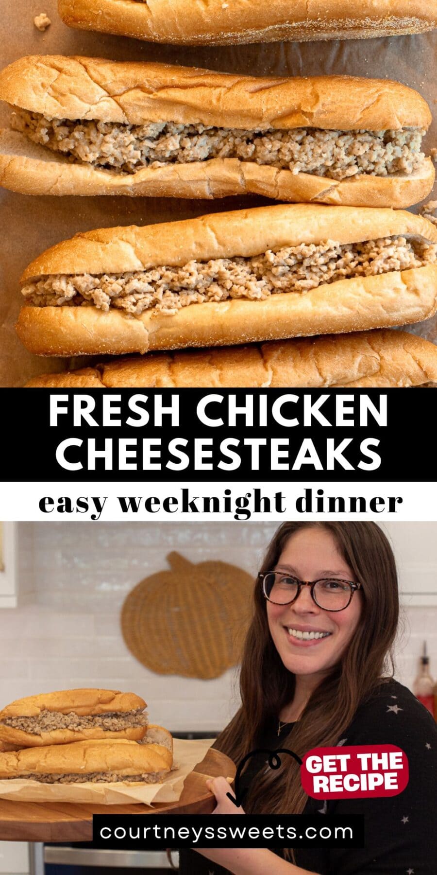 Image of freshly made chicken cheesesteak sandwiches on hoagie rolls filled with gooey cheese and seasoned chicken, with text reading “Fresh Chicken Cheesesteaks – Easy Weeknight Dinner.” A woman is smiling while holding a tray of sandwiches next to a “Get the Recipe” callout.