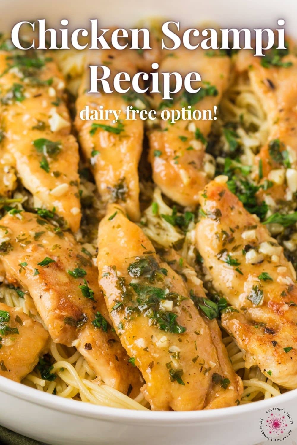 chicken scampi with pasta and text on image saying chicken scampi with dairy free option.