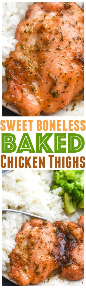 This sweet baked boneless chicken thighs recipe cooks up in less than 30 minutes! A chicken recipe that is loaded with flavor like sweetness, salty, and garlic!