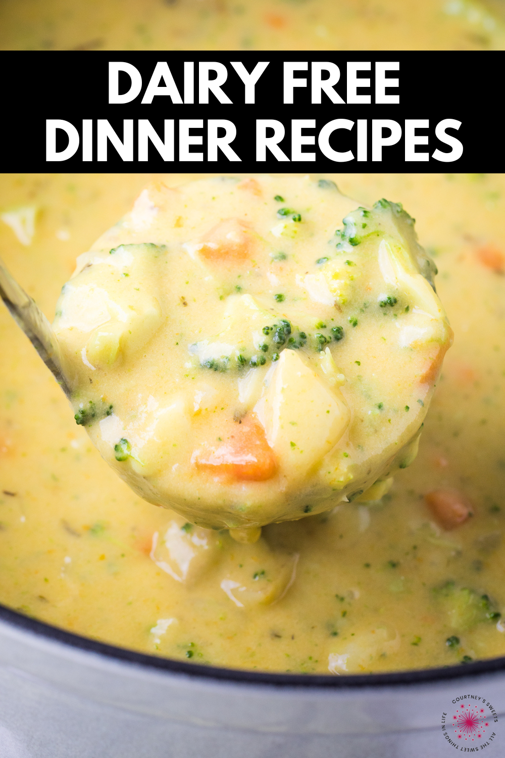 broccoli potato soup with text on image saying dairy free dinner recipes