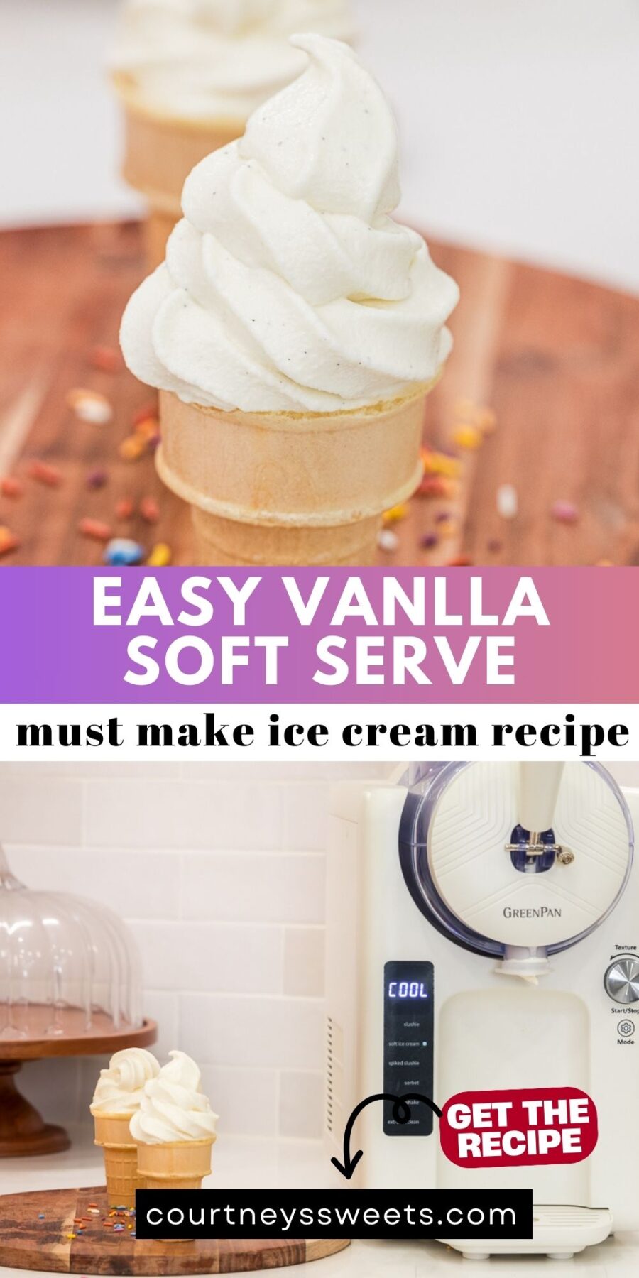 Close up of ice cream cone filled with vanilla soft serve, text saying easy vanilla soft serve must make ice cream recipe and then a woman holding a vanilla soft serve ice cream cone in a home kitchen next to the GreenPan Frost.